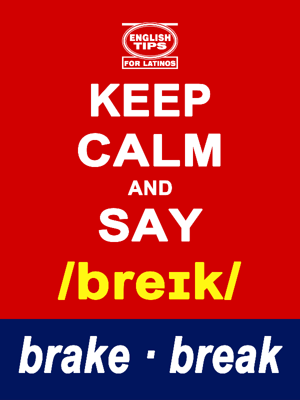 homofonos: brake - break