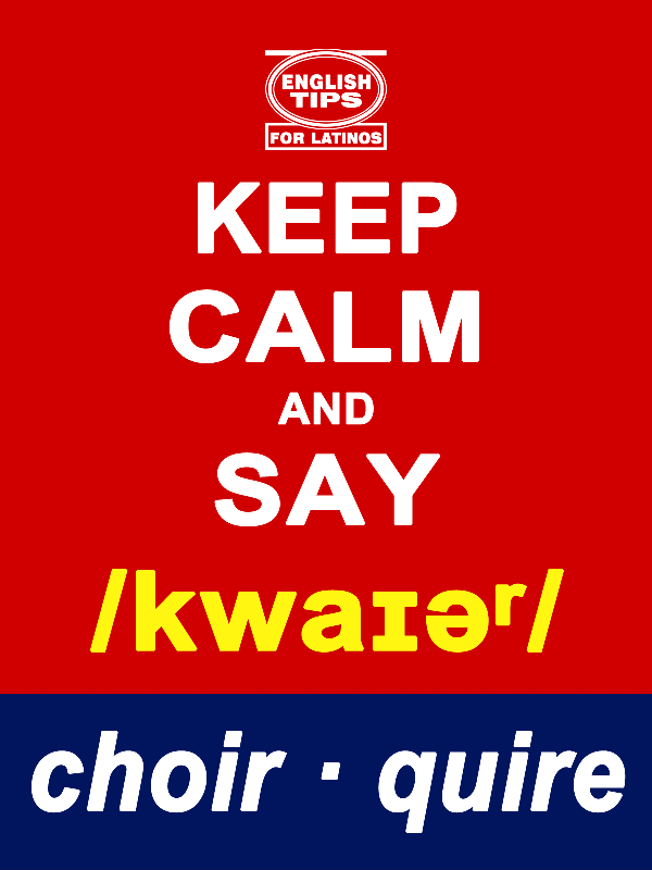 homofonos: choir - quire